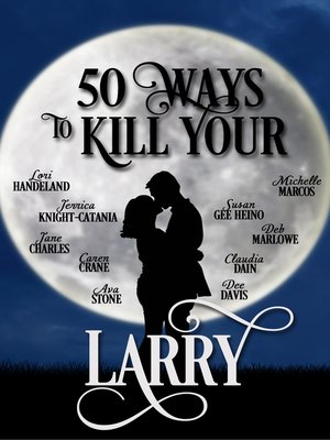 cover image of Fifty Ways to Kill Your Larry